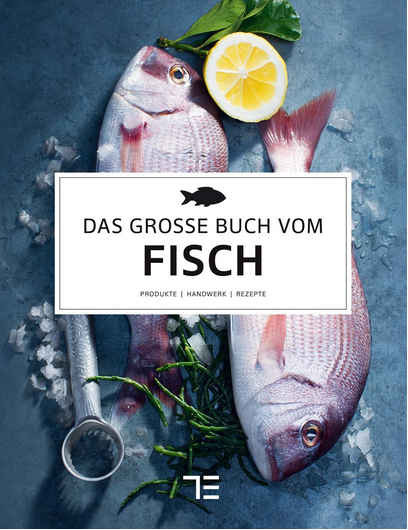 Das große Buch vom Fisch