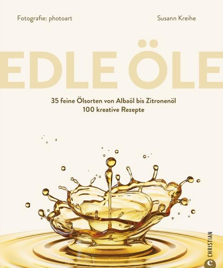 Edle Öle - 35 feine Ölsorten