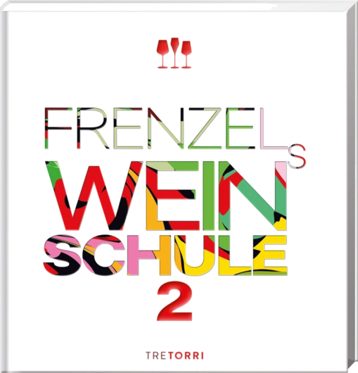 Frenzels Weinschule 2