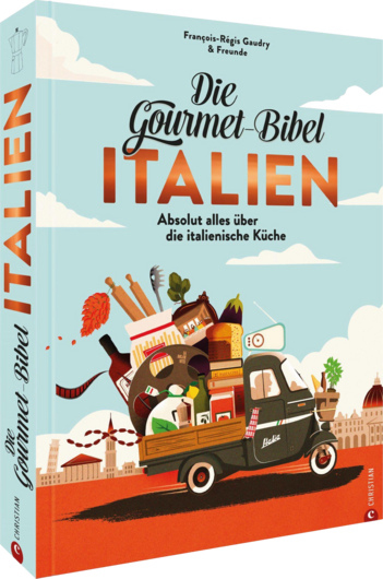 Die Gourmet-Bibel Italien