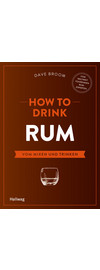 How to Drink Rum - Vom Mixen und Trinken