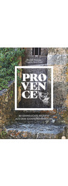 Provence - 80 Sehnsuchtsrezepte