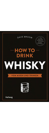 How to Drink Whisky - Vom Mixen und Trinken